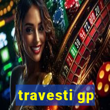 travesti gp