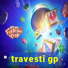 travesti gp