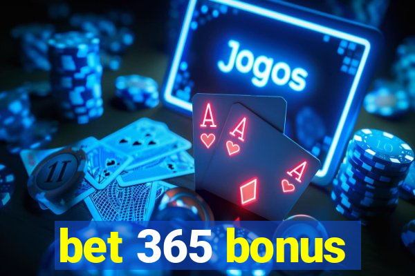 bet 365 bonus