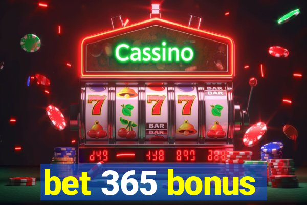 bet 365 bonus