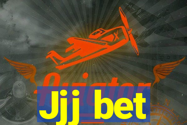 Jjj bet