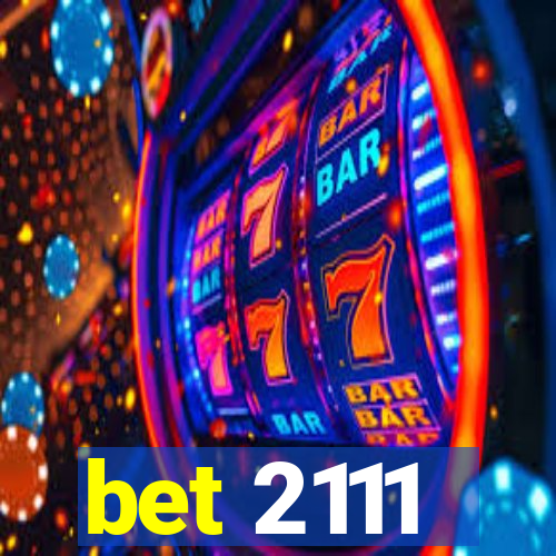 bet 2111