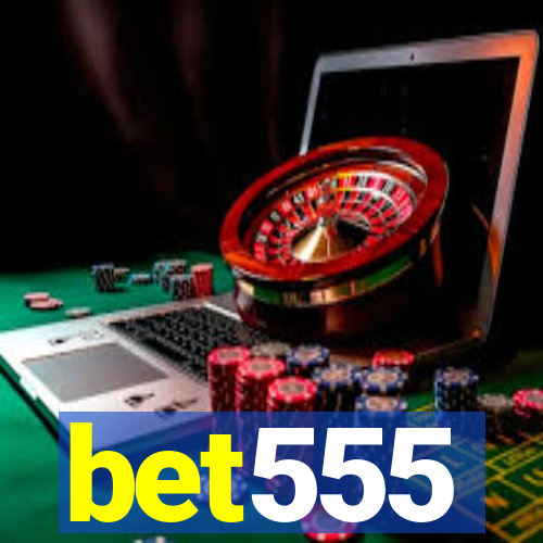 bet555