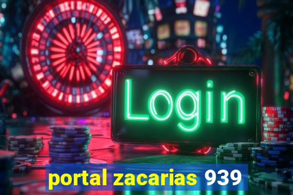 portal zacarias 939