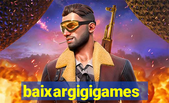 baixargigigames