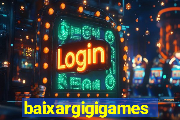 baixargigigames