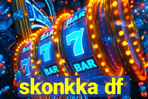 skonkka df