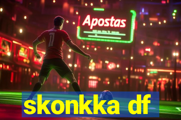 skonkka df