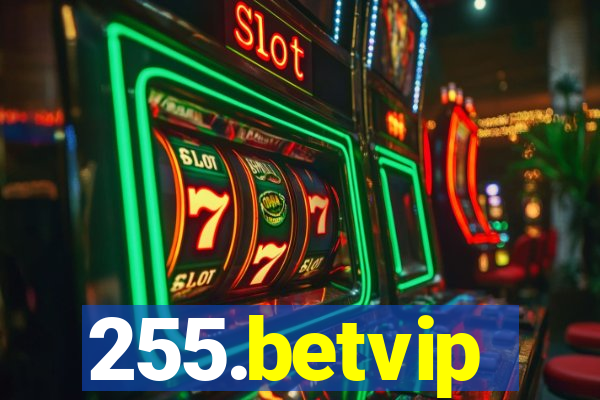 255.betvip