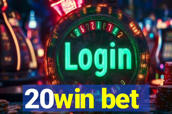 20win bet