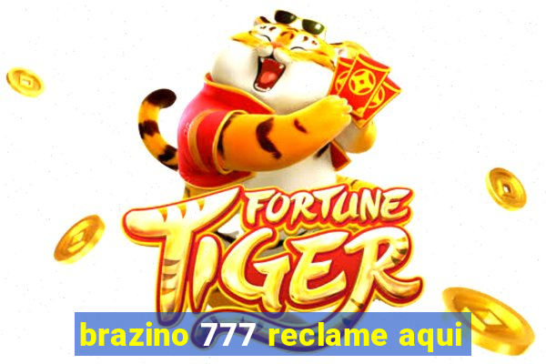 brazino 777 reclame aqui