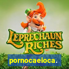 pornocaeioca.