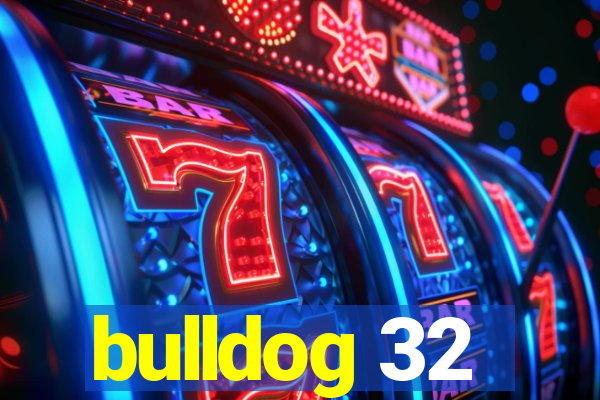 bulldog 32