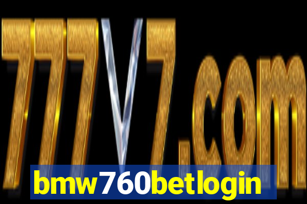 bmw760betlogin