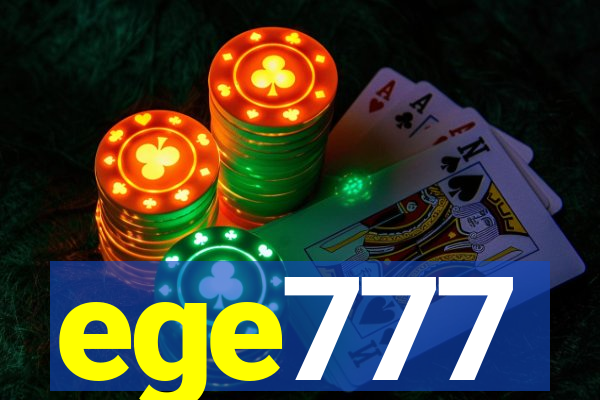 ege777