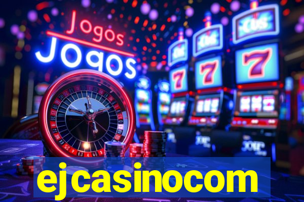 ejcasinocom