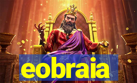 eobraia