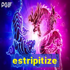 estripitize