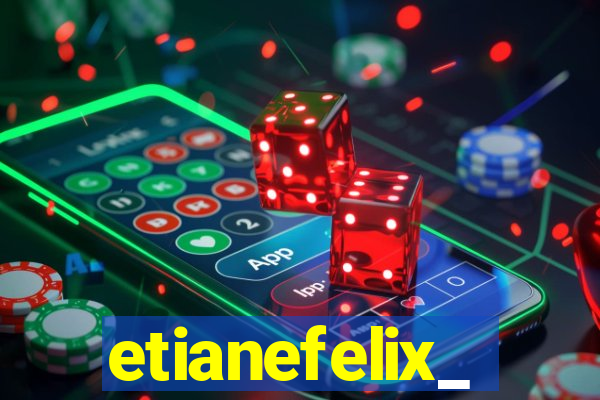 etianefelix_