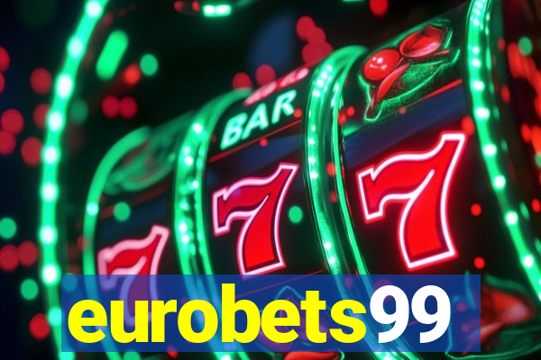 eurobets99