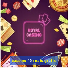 cassino 10 reais grátis