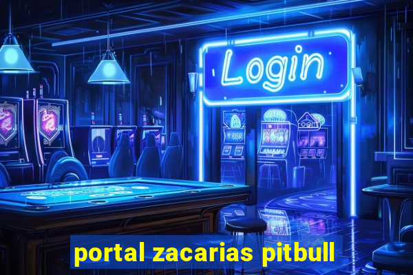 portal zacarias pitbull