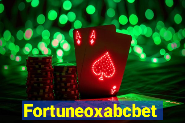 Fortuneoxabcbet