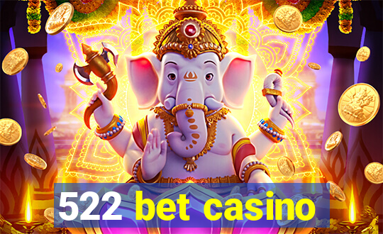 522 bet casino