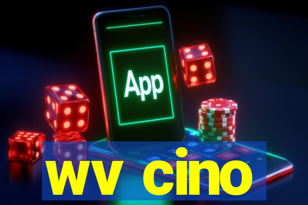 wv cino