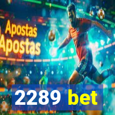 2289 bet