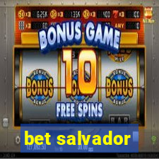 bet salvador