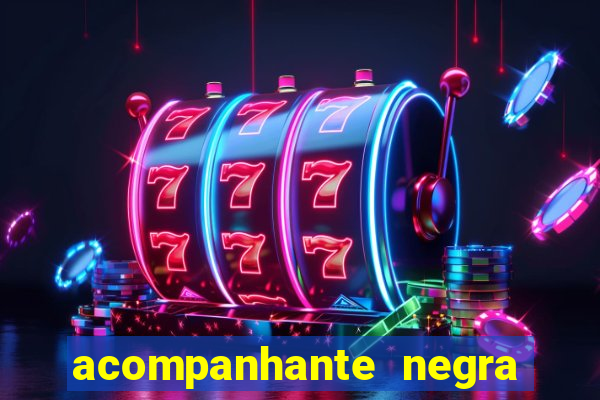 acompanhante negra porto alegre