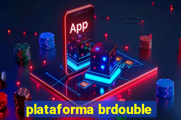 plataforma brdouble