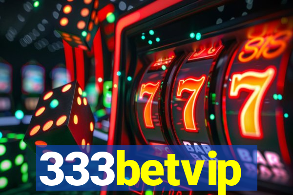 333betvip