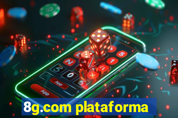 8g.com plataforma