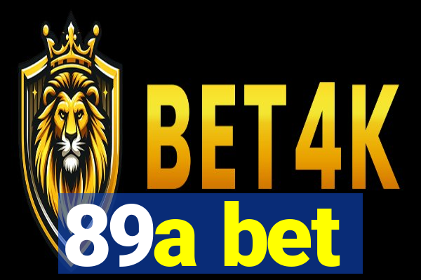 89a bet