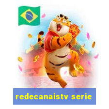 redecanaistv serie