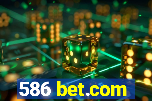 586 bet.com