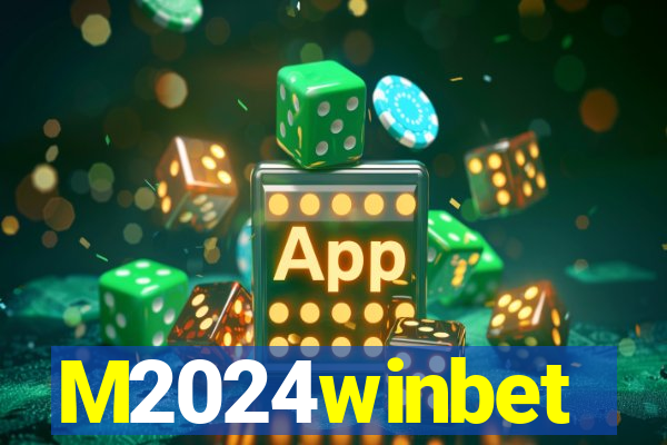 M2024winbet