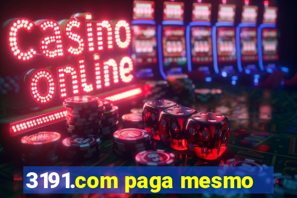 3191.com paga mesmo