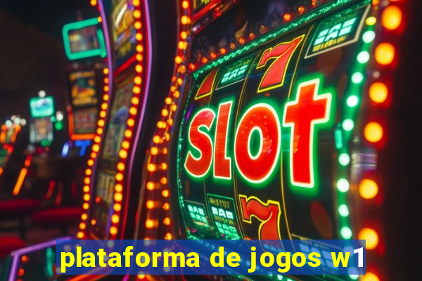 plataforma de jogos w1