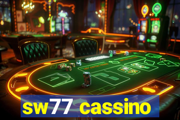 sw77 cassino