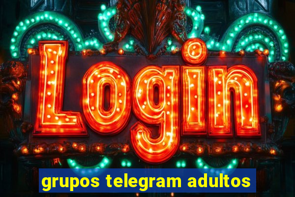 grupos telegram adultos