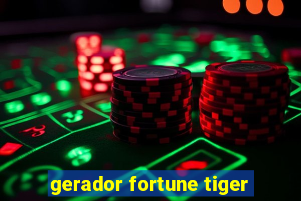 gerador fortune tiger