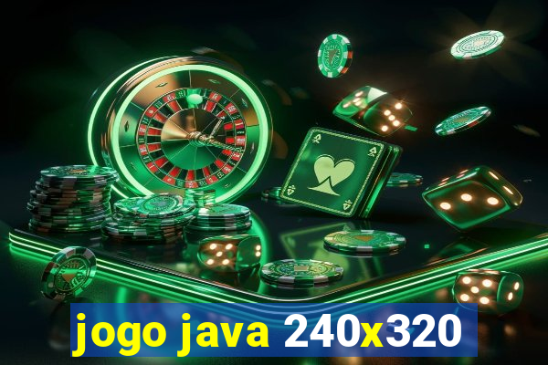 jogo java 240x320