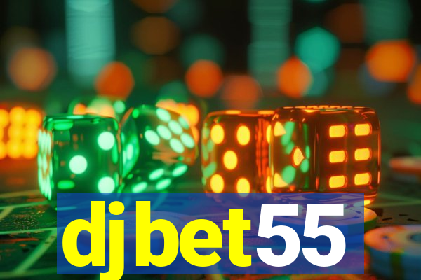 djbet55