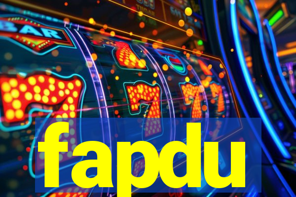 fapdu