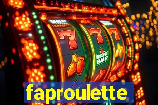 faproulette