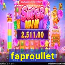 faproullet