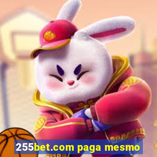 255bet.com paga mesmo